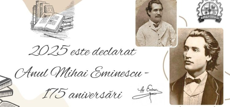 Anul Mihai Eminescu – Celebrăm 175 de ani de la nașterea poetului național!